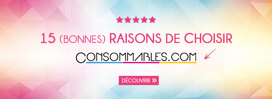 consommables.com nous choisir